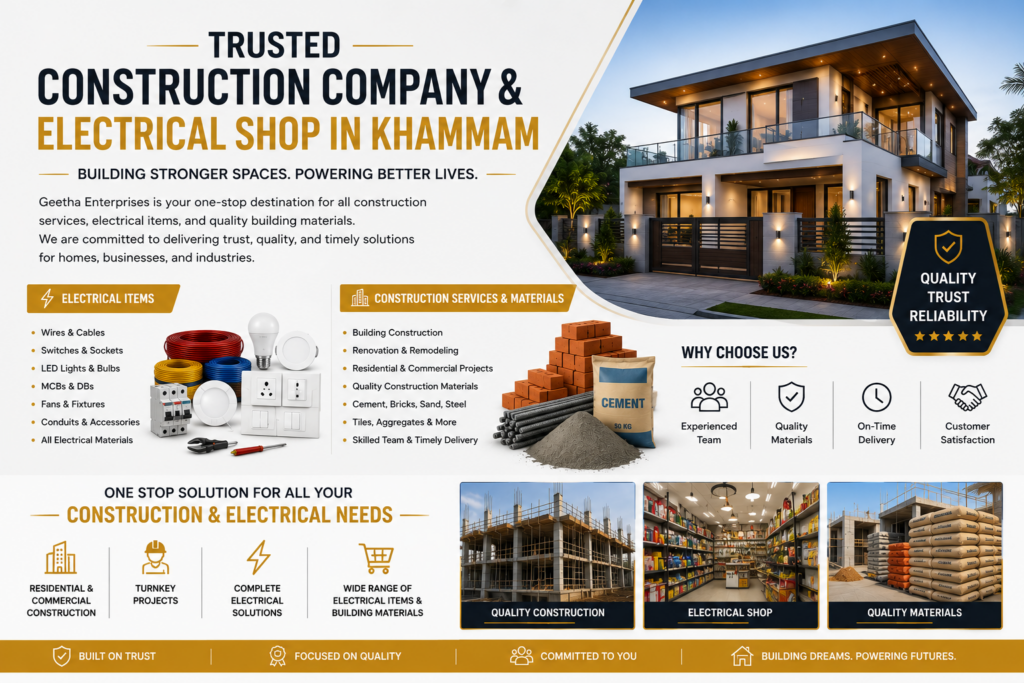 trusted construction company & electrical shop in khammam